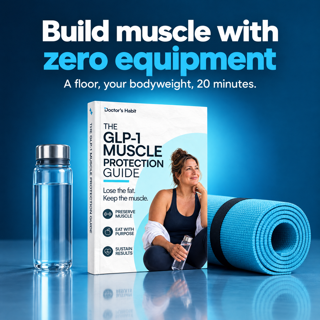 The GLP-1 Muscle Protection Guide (eBook)